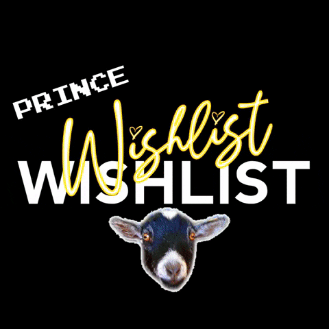 a picture of a goat and the words prince wishlist
