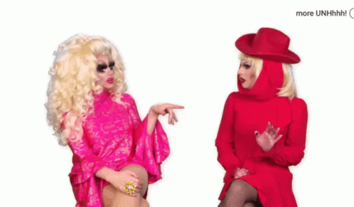 What Say Now Huh GIF - What Say Now Huh Trixie Mattel And Katya GIFs