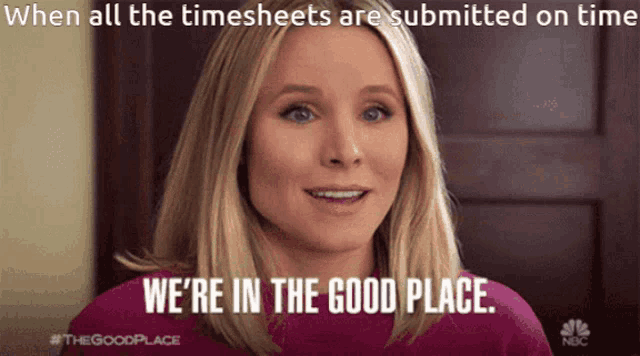 a woman says we 're in the good place in a meme