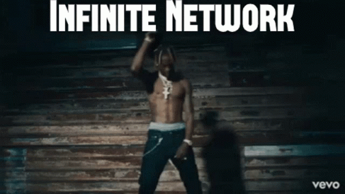 Infinite Network In GIF - Infinite Network In Travis Scott GIFs