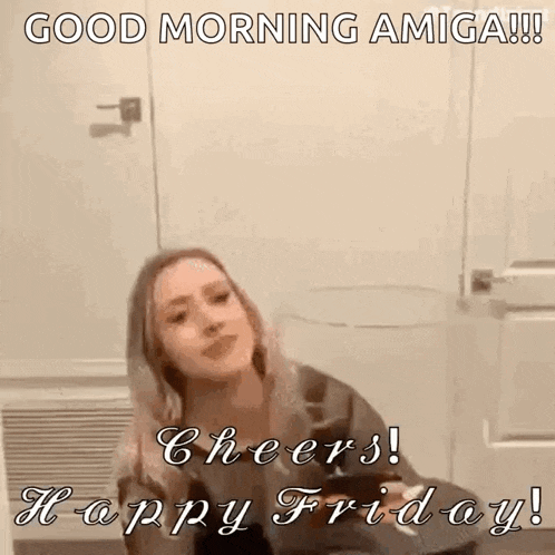 a woman is holding a glass of wine and saying `` good morning amiga ! ''