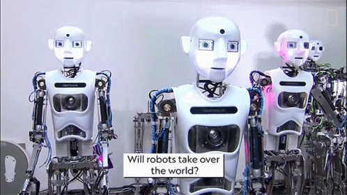 Will Robots Take Over The World Will Future Robots And Ai Take Over GIF
