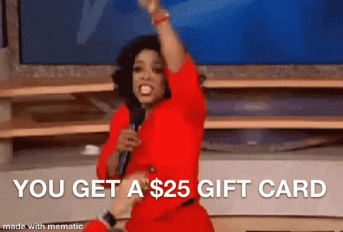 Oprah25dollargiftcard Yougetone GIF - Oprah25dollargiftcard Oprah Yougetone GIFs