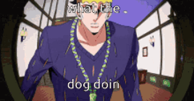 a cartoon of a man standing in a room with the words what the dog doin