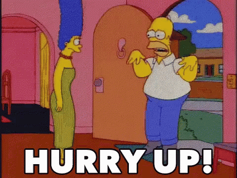 Hurry Up The Simpsons GIF - Hurry Up The Simpsons Homer Simpson GIFs