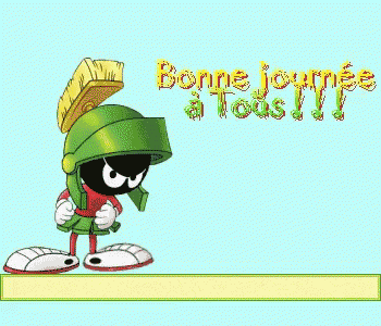 a cartoon of marvin the martian with the words bonne journee a tous