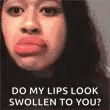 Poisoned Lip GIF - Poisoned Lip Swollen GIFs