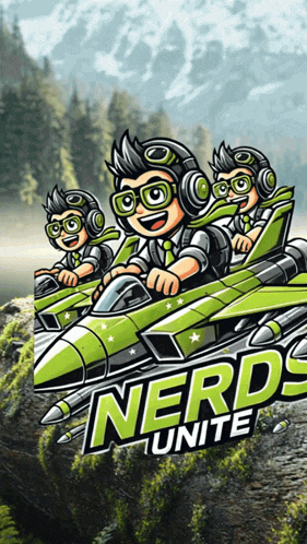 a poster for nerds unite shows a group of nerds riding jets