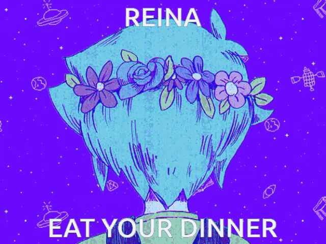 a drawing of a boy with flowers on his head and the words reina eat your dinner below him