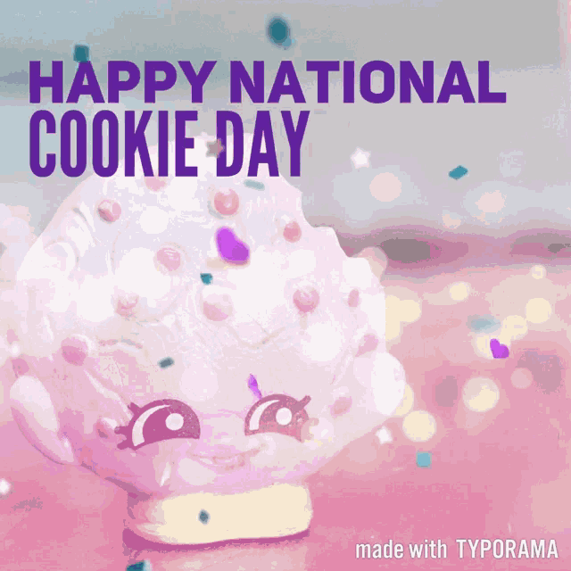a happy national cookie day greeting card with a shopkins character