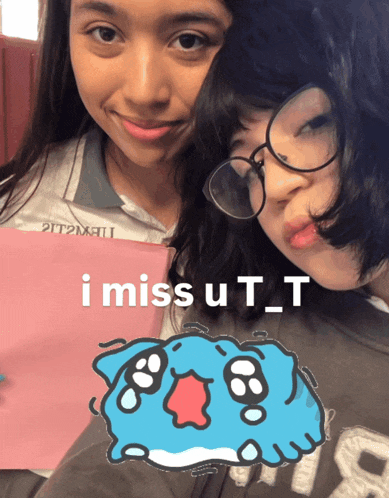 two girls are posing for a picture with the words i miss u t_t above them