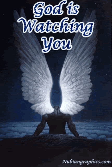 a poster that says god is watching you with a picture of an angel