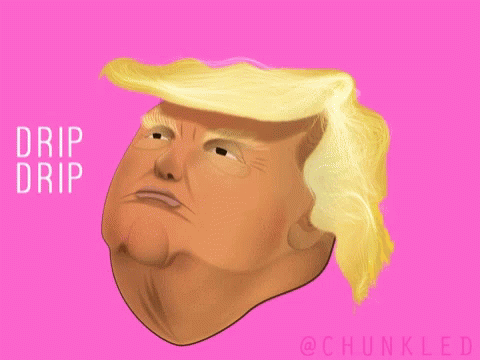 Drip Trump GIF - Drip Trump Russia GIFs