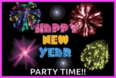 a colorful fireworks display with the words happy new year party time