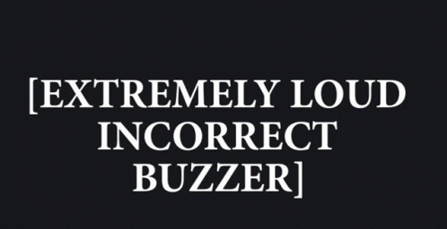 Buzzer Incorrect GIF - Buzzer Incorrect GIFs