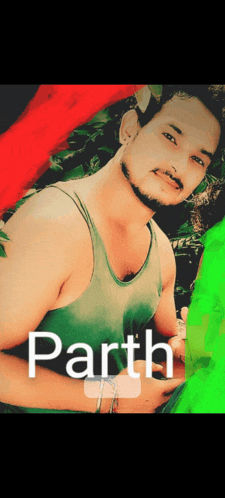 a man in a green tank top has the name parth on the bottom