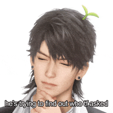 a man with a plant on his head has the words he 's trying to find out who tf asked above him