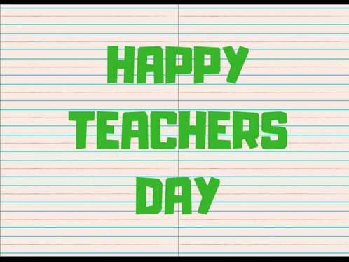 happy teachers day is written in green on a piece of paper