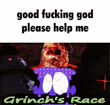a poster that says " good fucking god please help me "