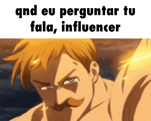 a picture of a man with a mustache and the words qnd eu perguntar tu fala , influencer