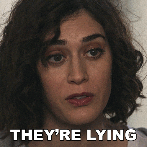 They'Re Lying To You Alex Forrest GIF - They'Re Lying To You Alex Forrest Lizzy Caplan GIFs
