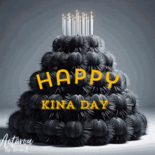 a birthday cake with candles and the words happy kina day