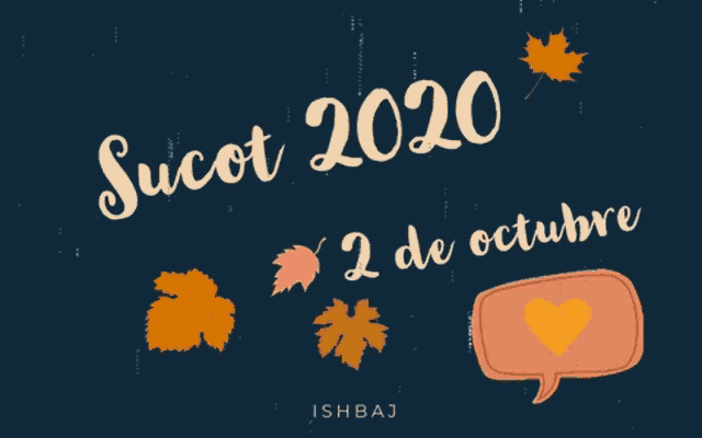 a poster that says sucot 2020 with leaves and a speech bubble