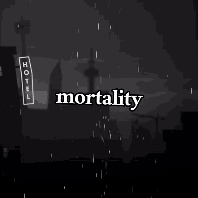 Mortality GIF - Mortality GIFs