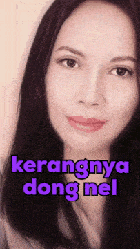 a picture of a woman with the words kerangnya dong nel written above her