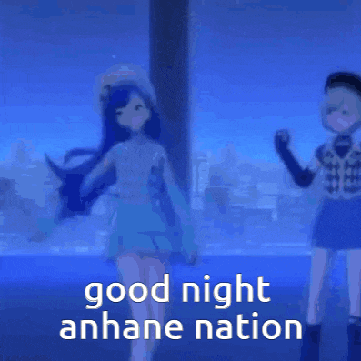 a couple of anime characters standing next to each other with the words good night anhane nation written on the bottom .