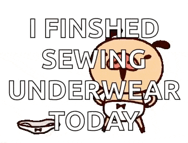 a cartoon pug is holding a pair of scissors and says `` i finished sewing underwear today '' .