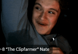 a man sweating with the caption " the clipfarmer " nate