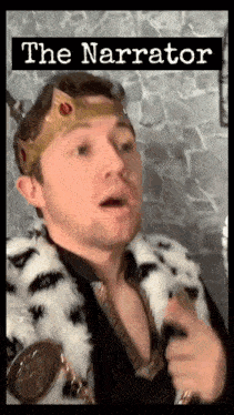 a man with a crown on his head and the word narrator on the bottom