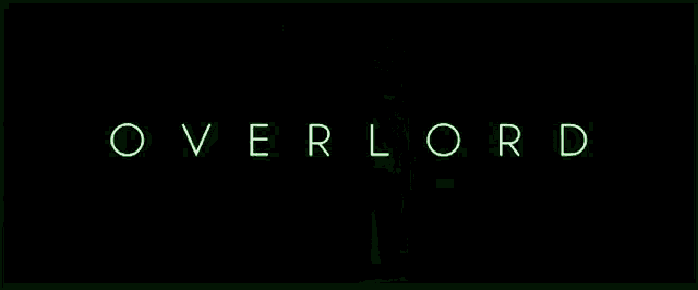 a poster for the movie overlord with a silhouette of a man standing in a doorway
