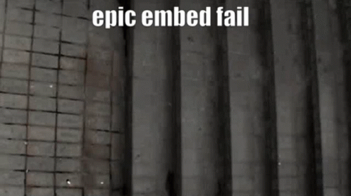 Epic Embed Fail Epic Fail GIF - Epic Embed Fail Epic Fail Embed GIFs