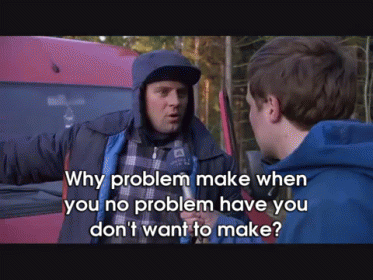 Wise Words GIF - Problems Wrong Grammar Make GIFs