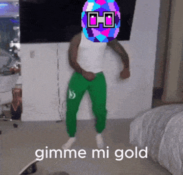 a man wearing green sweatpants and a white tank top is dancing with the words gimme mi gold above him