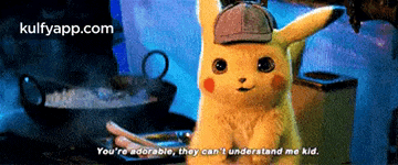 a pikachu in a detective hat says you 're adorable they can 't understand me kid .