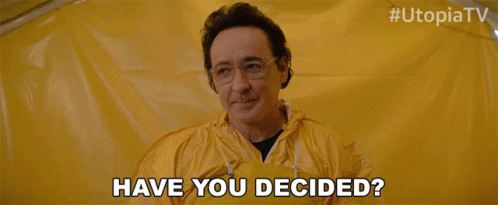 Have You Decided John Cusack GIF - Have You Decided John Cusack Dr Kevin Christie GIFs