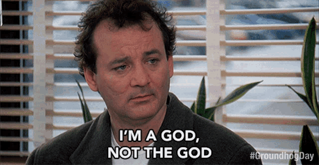 Im A God Not The God Bill Murray GIF - Im A God Not The God Bill Murray Phil GIFs