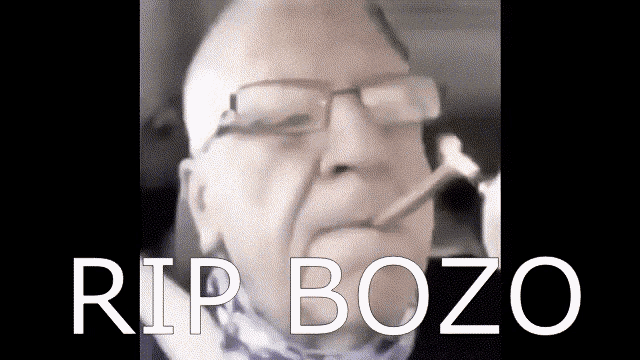 a man wearing glasses smoking a cigarette with the words rip bozo written below him