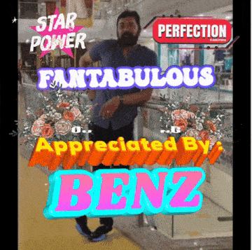 a man with a beard is standing in front of a sign that says " star power fantastic appreciated by benz "