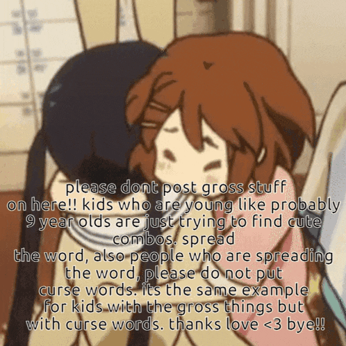 a cartoon of a girl hugging another girl with the words " please don t post gross stuff on here "