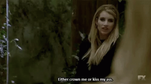 Either Crown Me Or Kiss My Ass Sass GIF - Either Crown Me Or Kiss My Ass Sass Queen GIFs