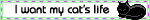 a blurred image of a cat with the words i want my cat 's life