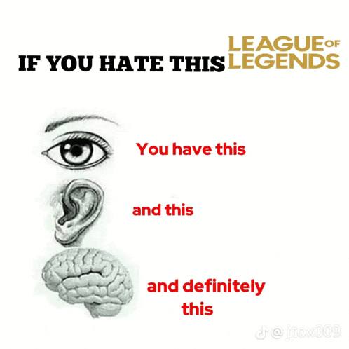 a league of legends poster with a drawing of a face and the words " if you hate this "