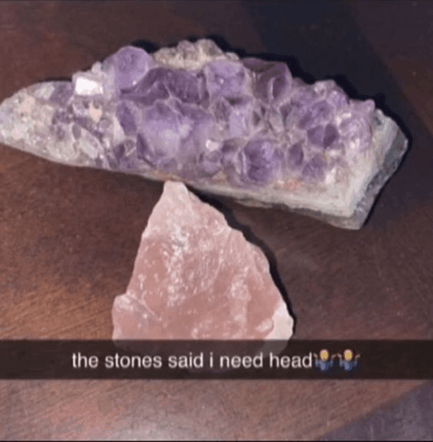 a purple rock and a pink rock with the words " the stones said i need head " below them