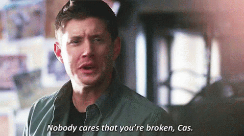 Dean Winchester Nobody Cares GIF - Dean Winchester Nobody Cares Broken GIFs