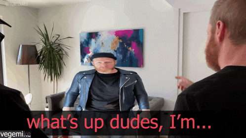a man in a leather jacket says " what 's up dudes , i 'm "