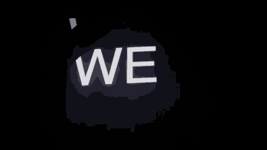 a black background with white letters that say we